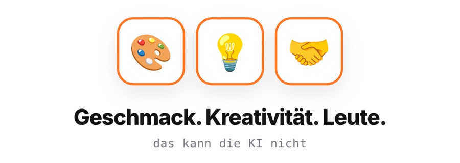 Geschmack, Kreativität, Leute: das kann die KI nicht