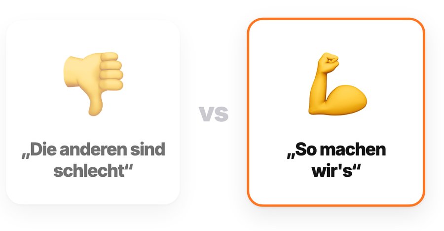 Nicht die anderen schlechtreden, sondern sagen, wie du es machst